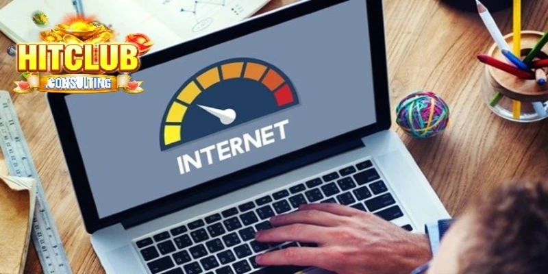 Đăng ký - đăng nhập Hitclub với internet ổn định