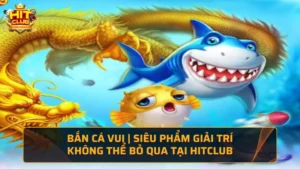 Bắn cá vui